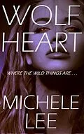 E-Book (epub) Wolf Heart von Michele Lee