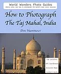 E-Book (epub) How to Photograph the Taj Mahal, India von Don Mammoser