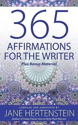 E-Book (epub) 365 Affirmations for the Writer von Jane Hertenstein