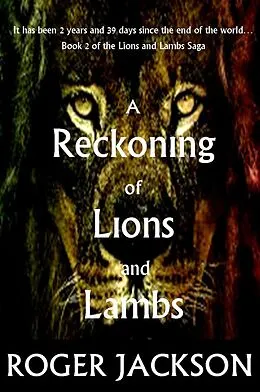 E-Book (epub) A Reckoning of Lions and Lambs von Roger Jackson