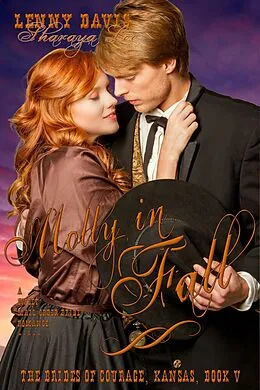 E-Book (epub) Molly in Fall (The Brides of Courage, Kansas, Book 5) - A Clean Western Mail Order Bride Romance von Lenny Davis