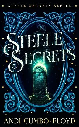 E-Book (epub) Steele Secrets von Andi Cumbo-Floyd