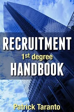 E-Book (epub) Recruitment Handbook, 1st degree von Patrick Taranto