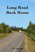 E-Book (epub) Long Road Back Home von C A Vincent
