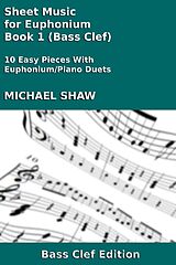 eBook (epub) Sheet Music for Euphonium - Book 1 (Bass Clef) de Michael Shaw