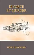E-Book (epub) Divorce by Murder von Terry Hayward