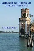 E-Book (epub) Murder Gentilissimi (Murder Most Kind) von Tom Rynard