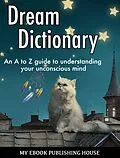 E-Book (epub) Dream Dictionary von My Ebook Publishing House