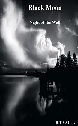 E-Book (epub) Black Moon Night of the Wolf von B T Coll