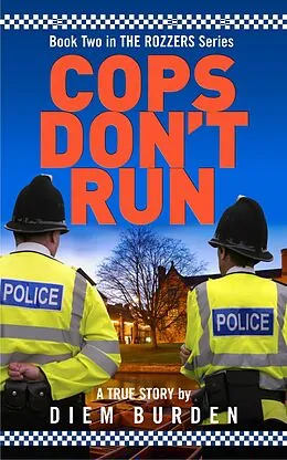 E-Book (epub) Cops Don't Run (The Rozzers, #2) von Diem Burden