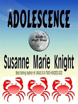 E-Book (epub) Adolescence (Short Story) von Susanne Marie Knight
