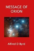 E-Book (epub) Message of Orion von Alfred D. Byrd