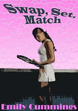 E-Book (epub) Swap, Set, Match (Gender Swap) von Emily Cummings