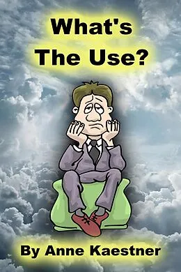 E-Book (epub) What's the Use? von Anne Kaestner
