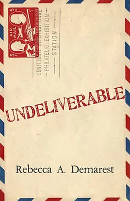 E-Book (epub) Undeliverable von Rebecca A. Demarest
