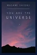 E-Book (epub) You Are the Universe von Masami Saionji