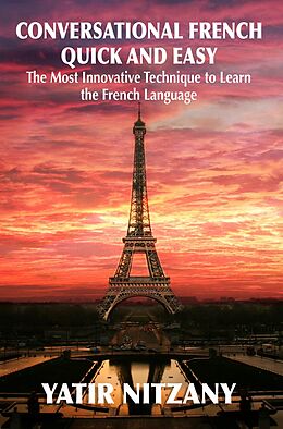 eBook (epub) Conversational French Quick and Easy de Yatir Nitzany