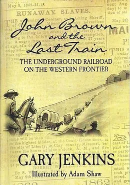 E-Book (epub) John Brown and the Last Train von Gary Jenkins