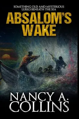 E-Book (epub) Absalom's Wake von Nancy A. Collins