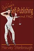 E-Book (epub) Quick Guide to Self-Publishing & FAQs von Harvey Stanbrough