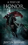 E-Book (epub) A Test of Honor von Justin Hebert
