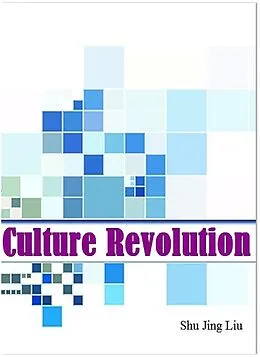 E-Book (epub) Culture Revolution von Shu Jing Liu