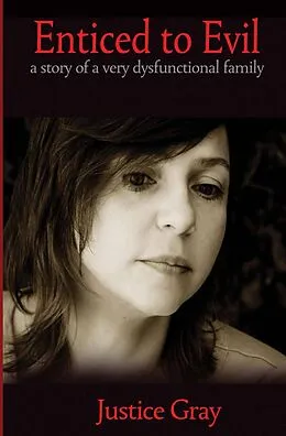 E-Book (epub) Enticed to Evil von Justice Gray
