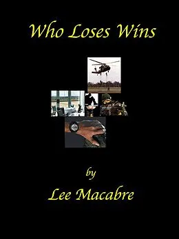E-Book (epub) Who Loses Wins von Lee Macabre