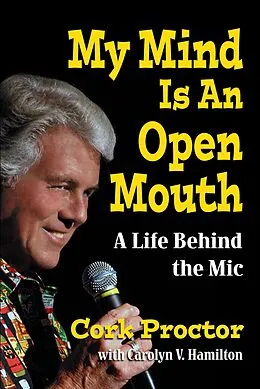 E-Book (epub) My Mind Is An Open Mouth: A Life Behind the Mic von Carolyn V. Hamilton