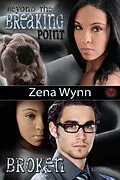 E-Book (epub) Beyond the Breaking Point and Broken Box Set Edition von Zena Wynn