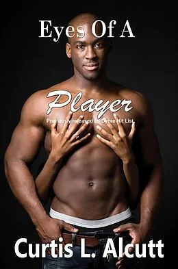 E-Book (epub) Eyes of a Player von Curtis Alcutt