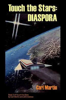 E-Book (epub) Touch the Stars: Diaspora von Carl Martin