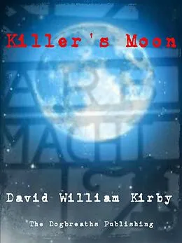 E-Book (epub) Killers Moon von David William Kirby
