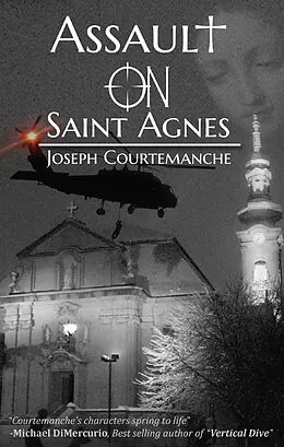 E-Book (epub) Assault on Saint Agnes von Joseph Courtemanche
