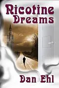 E-Book (epub) Nicotine Dreams von Dan Ehl