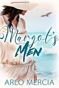 E-Book (epub) Margot's Men von Arlo Mercia