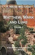E-Book (epub) Matthew, Mark and Luke (Volume 2) von F. Wayne Mac Leod