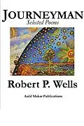 E-Book (epub) Journeyman: Selected Poems von Robert P. Wells