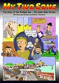 E-Book (epub) My Two Sons: The Story of the Prodigal Son -- the Comic Book Version von Robby Charters