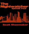 E-Book (epub) The Nightwatcher: Episode Four von Scott Shoemaker