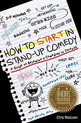 E-Book (epub) How to Start in Stand-Up Comedy: A Guide to Becoming a Comedian in Toronto von Chris MacLean