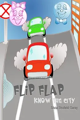 E-Book (epub) Flip and Flap know the city von Silvia Strufaldi