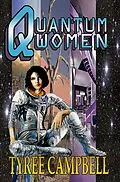 E-Book (epub) Quantum Women von Tyree Campbell