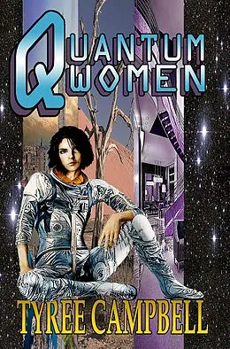 E-Book (epub) Quantum Women von Tyree Campbell