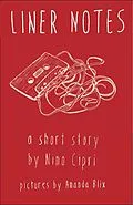 E-Book (epub) Liner Notes von Nino Cipri