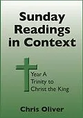 E-Book (epub) Sunday Readings in Context Year A Trinity to Christ the King von Chris Oliver