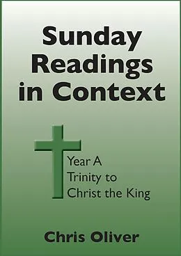 E-Book (epub) Sunday Readings in Context Year A Trinity to Christ the King von Chris Oliver