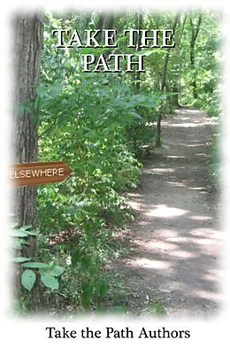 E-Book (epub) Take the Path von Ronna L. Edelstein, Karen Dorsey, David Empey