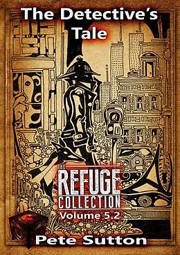 E-Book (epub) The Detective's Tale (5.2) von Pete Sutton