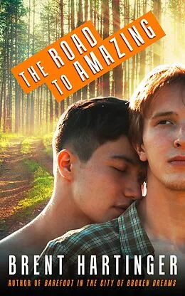 E-Book (epub) The Road to Amazing (Russel Middlebrook: The Futon Years, #3) von Brent Hartinger